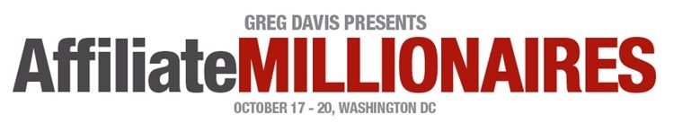 Greg Davis – Affiliate Millionaires 2013