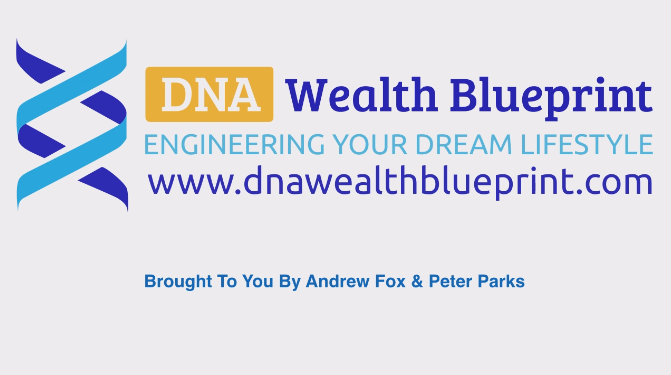 Andrew Fox & Peter Parks – DNA Wealth Blueprint
