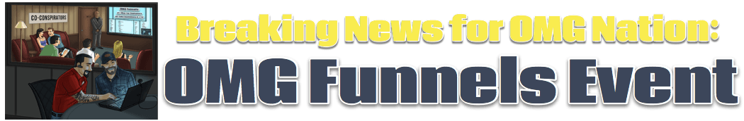 OMG Funnels Event